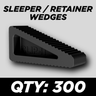 Sleeper / Retainer Wedges